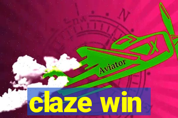 claze win